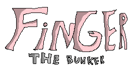 Finger The Bunker
