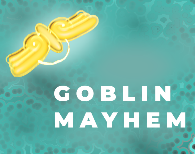 Goblin Mayhem