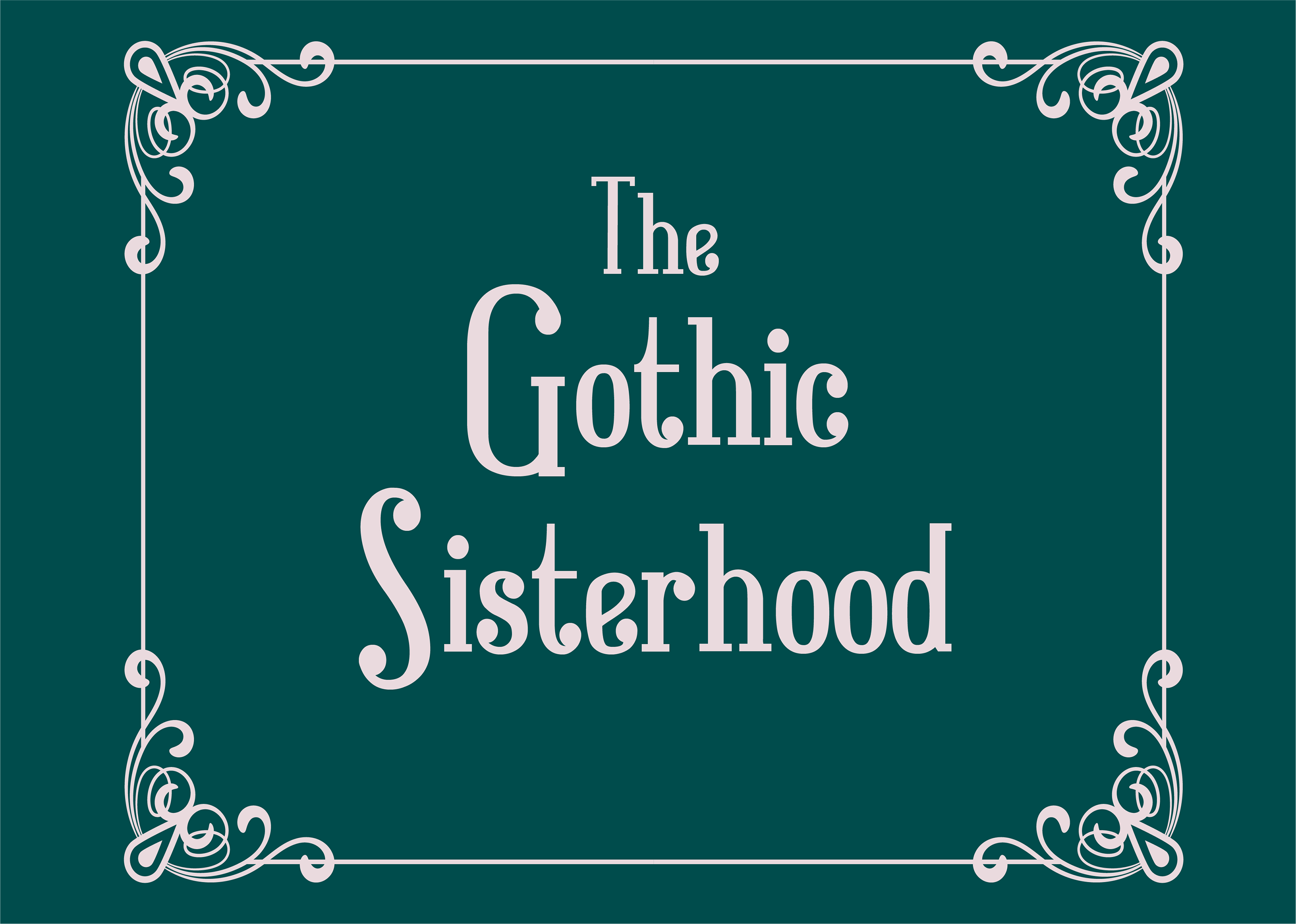 Cover image for The Gothic Sisterhood