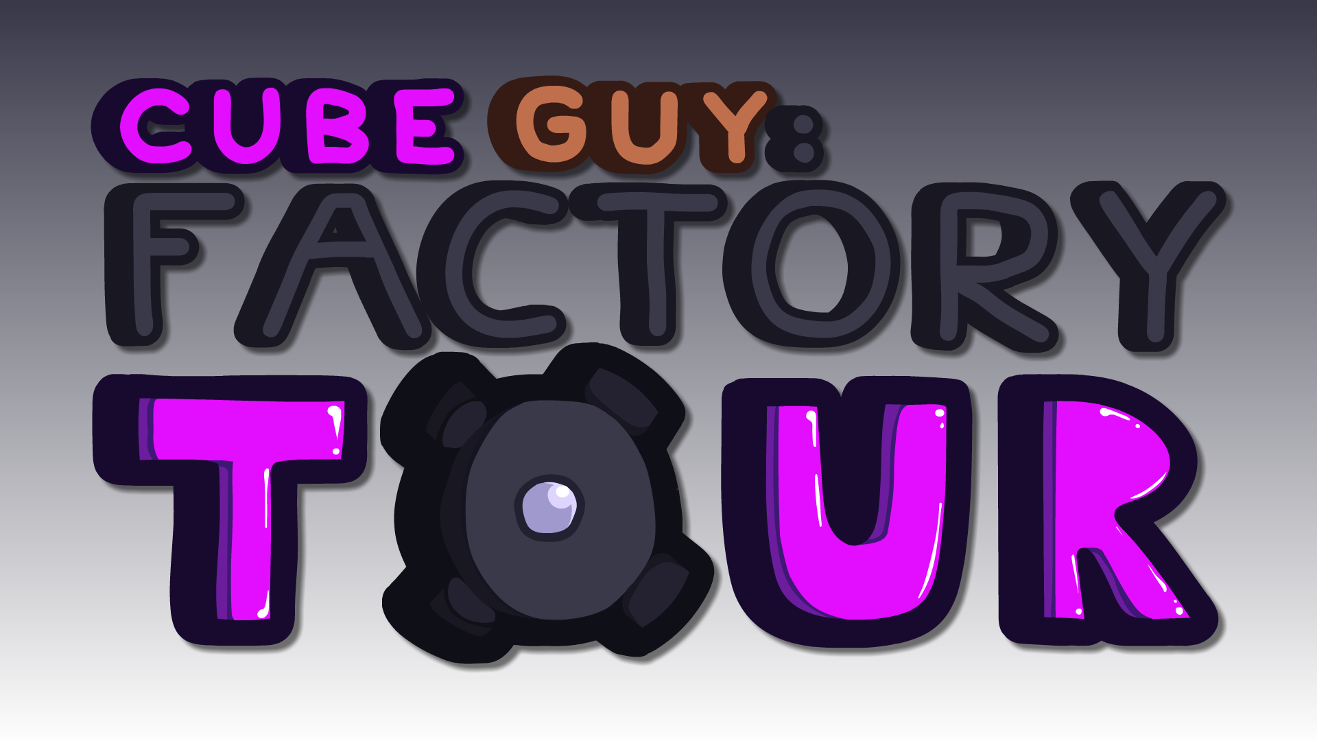 Cube Guy: Factory Tour