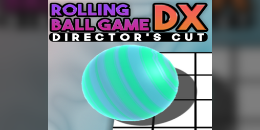 Cover image for Rolling Ball Game DX: Directors Cut