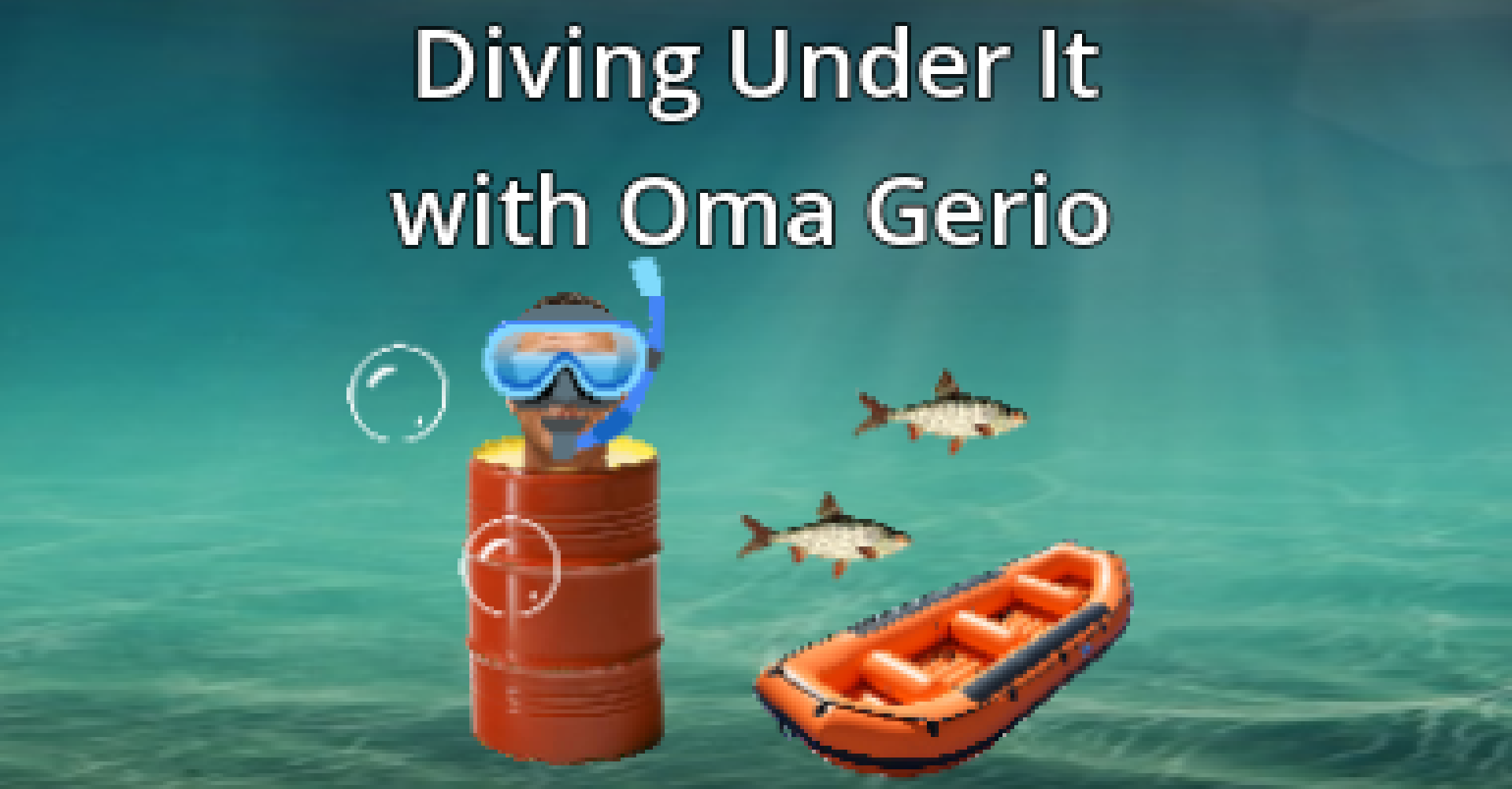 Diving Under It with Oma Gerio