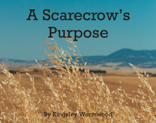 A Scarecrow’s Purpose  