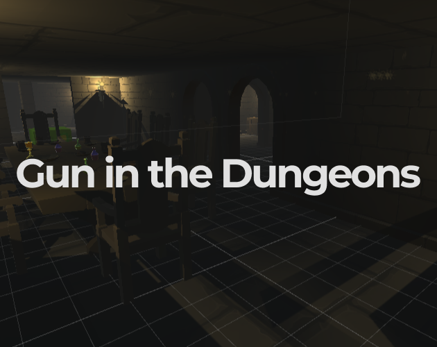 Gun in the Dungeons