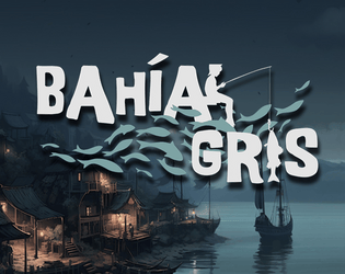 Bahía Gris   - Juego en solitario de pesca y enigmas con un toque de horror 