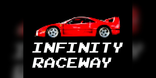 Cover image for INFINITY RACEWAY
