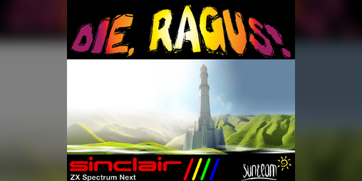 Cover image for Die, Ragus! (ZX Spectrum Next)