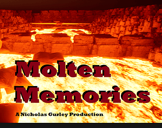 Molten Memories
