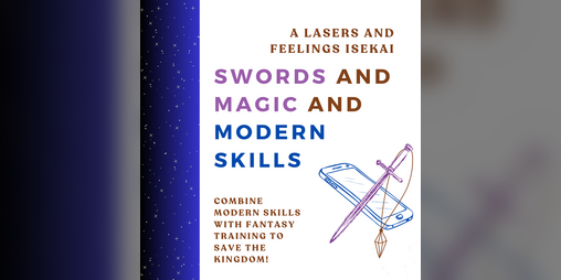 Cover image for Swords and Magic and Modern Skills