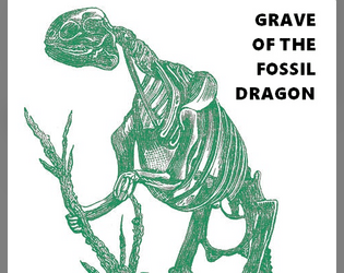 Grave of the Fossil Dragon   - One-Page Dungeon for the "Forgotten Jam" 