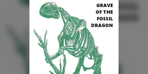 Cover image for Grave of the Fossil Dragon