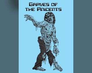 Graves of the Ancients - MCC (Mutant Crawl Classics)  