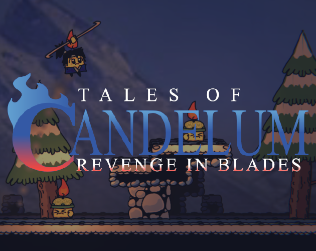 Tales of Candelum: Revenge in Blades