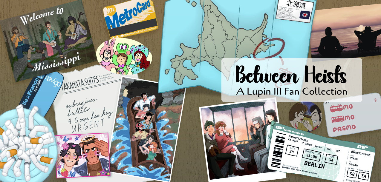 Between Heists - The Lupin III Fan Collection