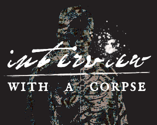 Cover image for Interview With A Corpse