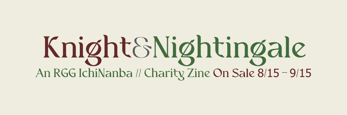 Knight & Nightingale: An RGG Ichiban/Nanba Fan Anthology