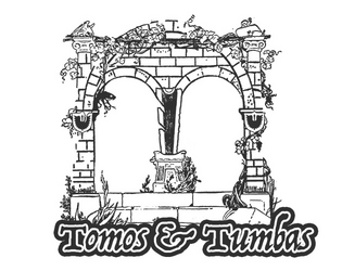 Tomos & Tumbas  