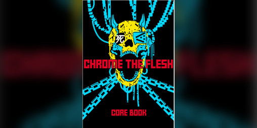 Cover image for Chrome The Flesh <CoreBook>