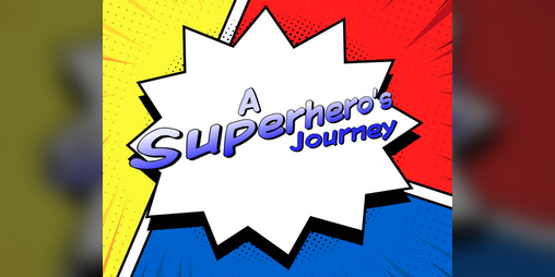Cover image for A Superhero's Journey
