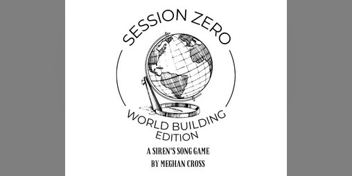 Cover image for Session Zero: World Building Edition