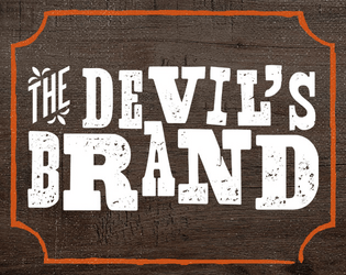 The Devil's Brand   - Wild West. Old School. Minimalist. 