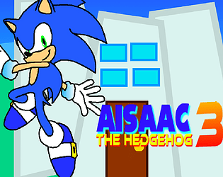 Aisaac the Hedgehog 3