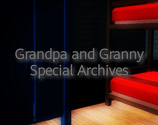 Grandpa and Granny - Special Archives