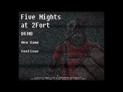 Five Night at 2Fort