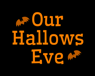 Our Hallows Eve  