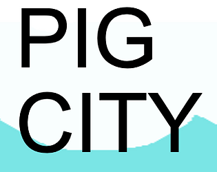 Pig City