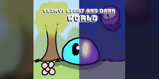 Cover image for Slimy: Light & Dark World