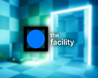 the Facility