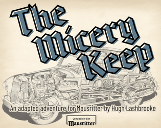 The Micery Keep   - An adapted adventure for Mausritter 