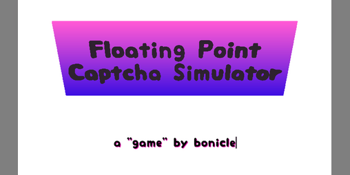 Cover image for Floating Point Captcha Simulator