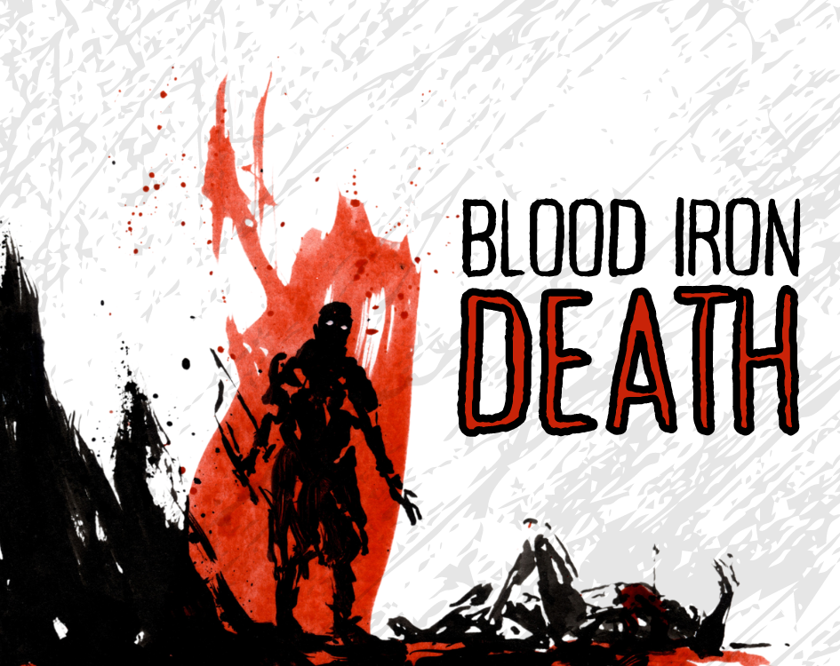 Cover image for BLOOD. IRON. DEATH.