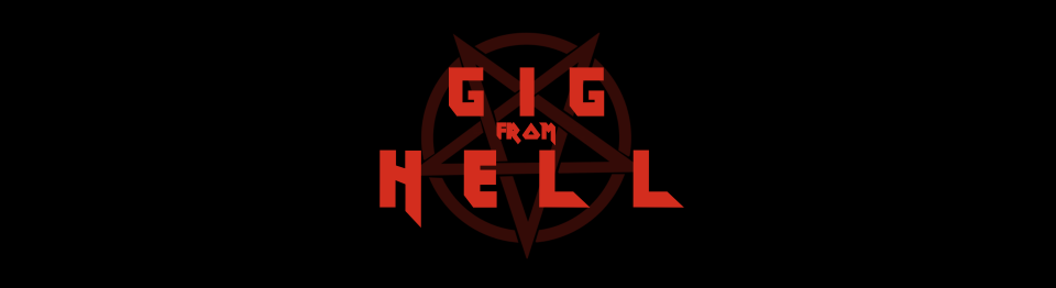Gig From Hell