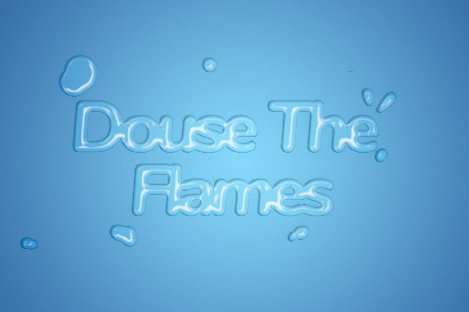 Douse the Flames