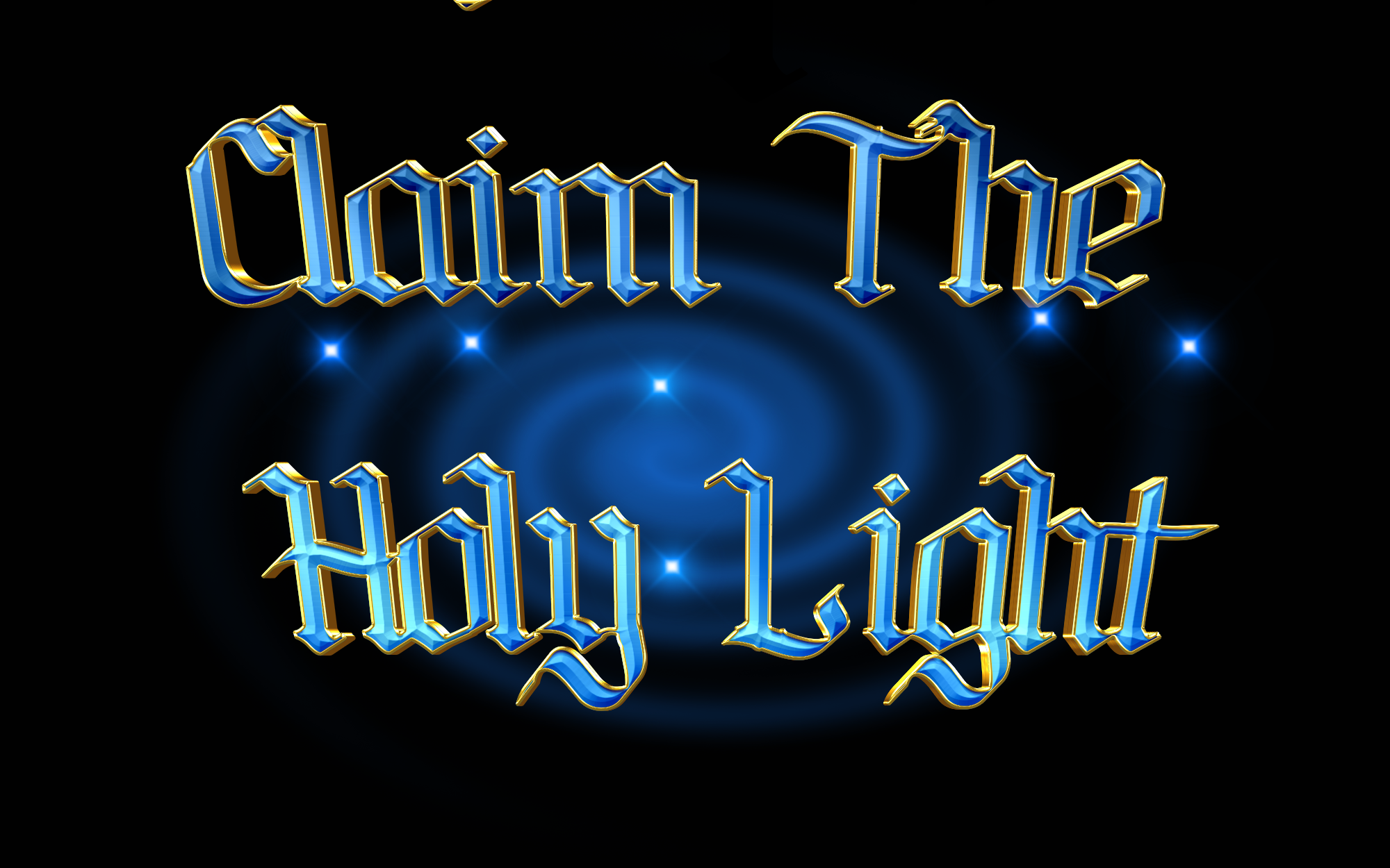 Claim the Holy Light