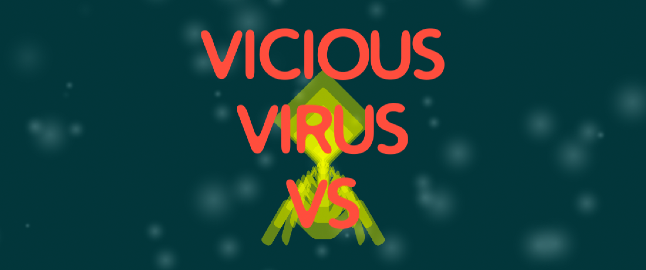 Vicious Virus Vs