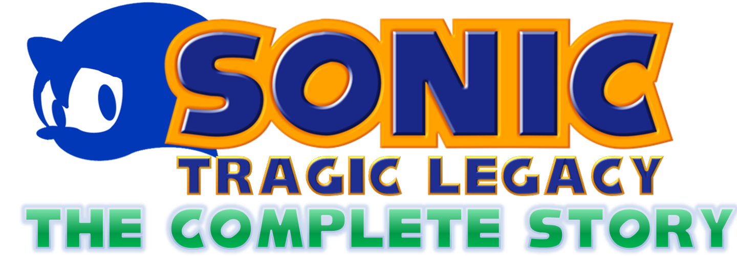 Tragic Legacy: A Sonic Creepypasta: The Complete Story