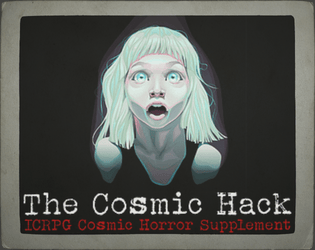 The Cosmic Hack  