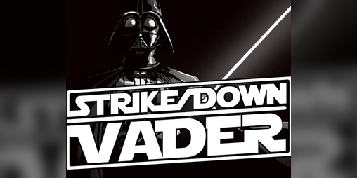 Cover image for STRIKE DOWN VADER
