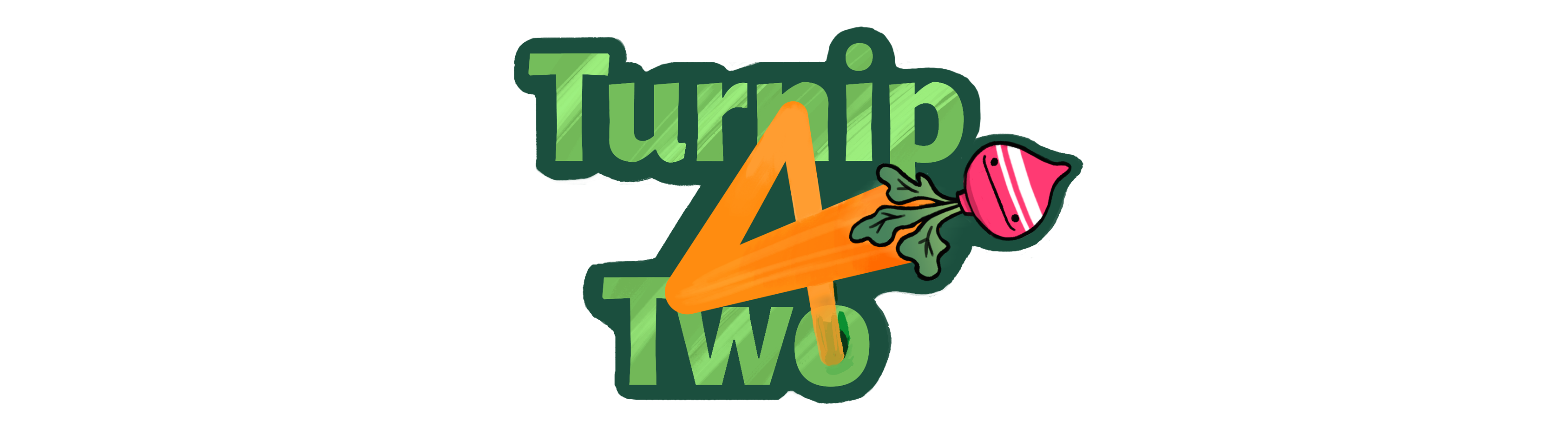 Turnip 4 Two
