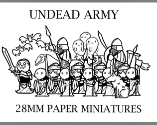 Undead Army - Paper Minis   - Paper minis for tabletop wargaming 