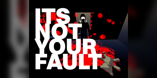 Cover image for ITS NOT YOUR FAULT