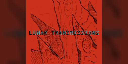Cover image for Oracle Project: Collection 01 "LUNAR TRANSMISSIONS"