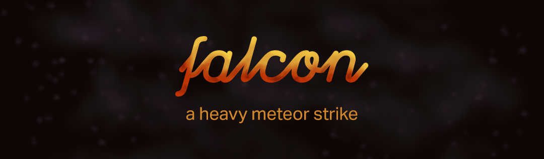 FALCON - A Heavy Meteor Strike