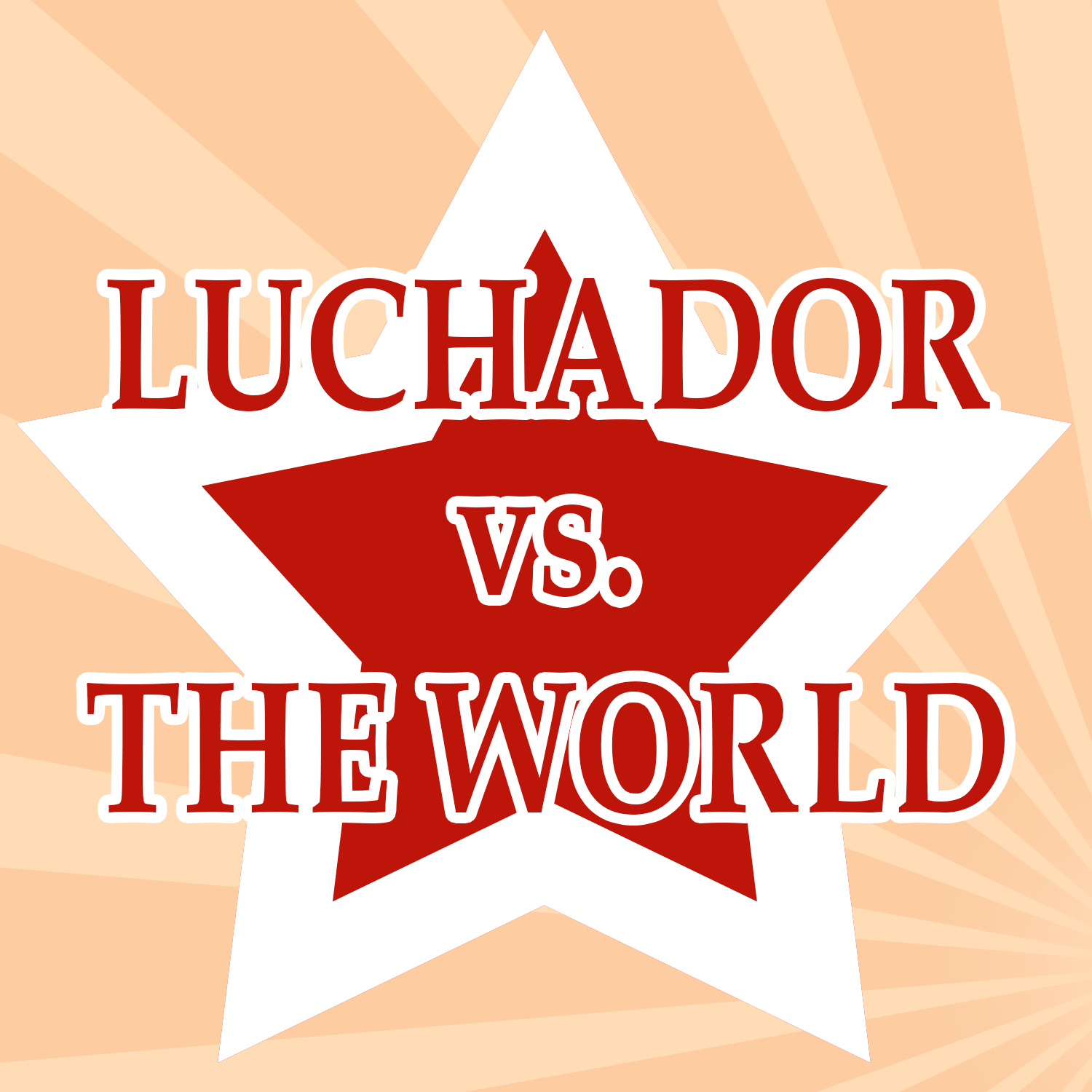Cover image for Luchador vs The World