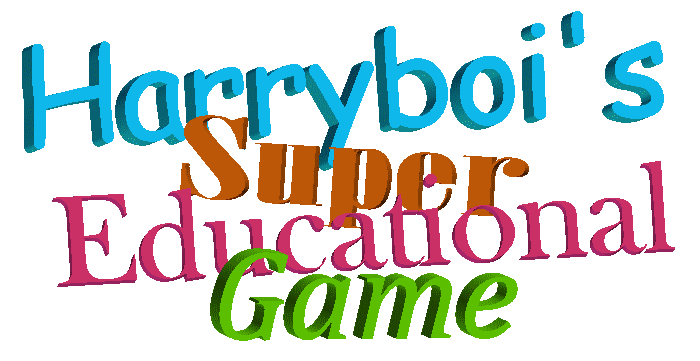 Harryboi's super educational game (PUBLIC DEMO RELEASE)
