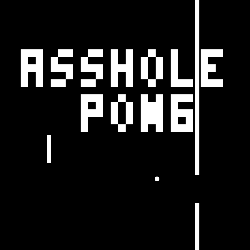 Asshole Pong